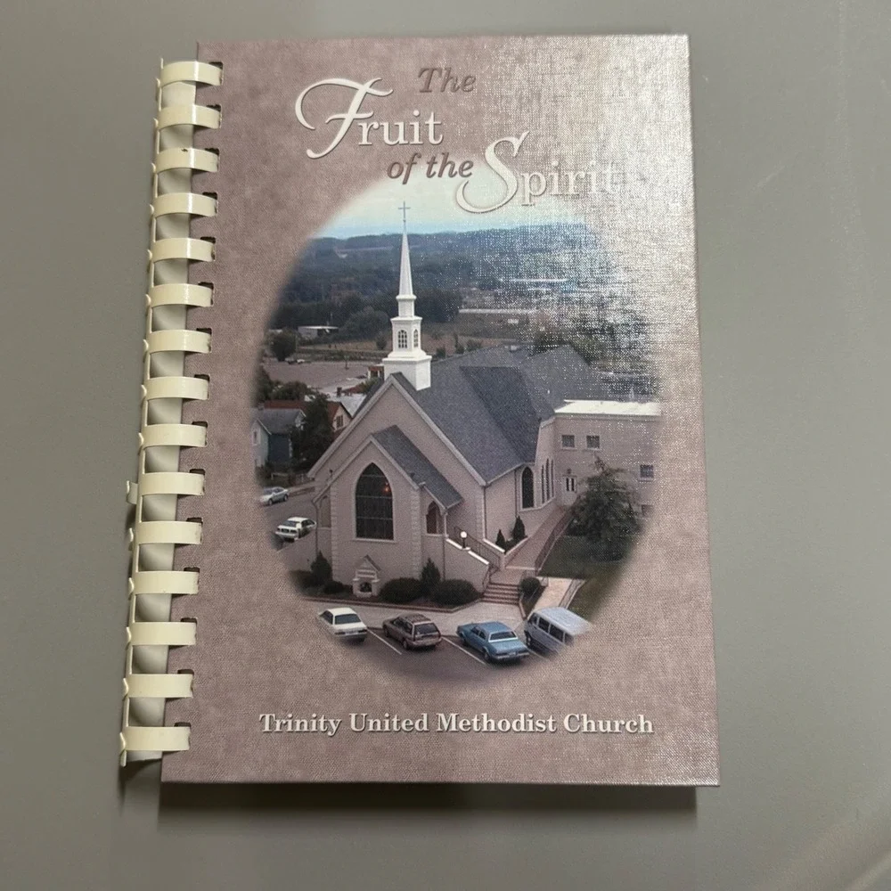 Trinity United Methodist Church Cookbook Recipes Fruit of‎ the Spirit